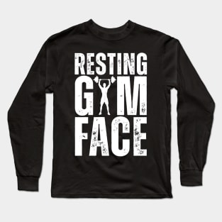 Resting Gym Face - Funny Gym Quote Long Sleeve T-Shirt